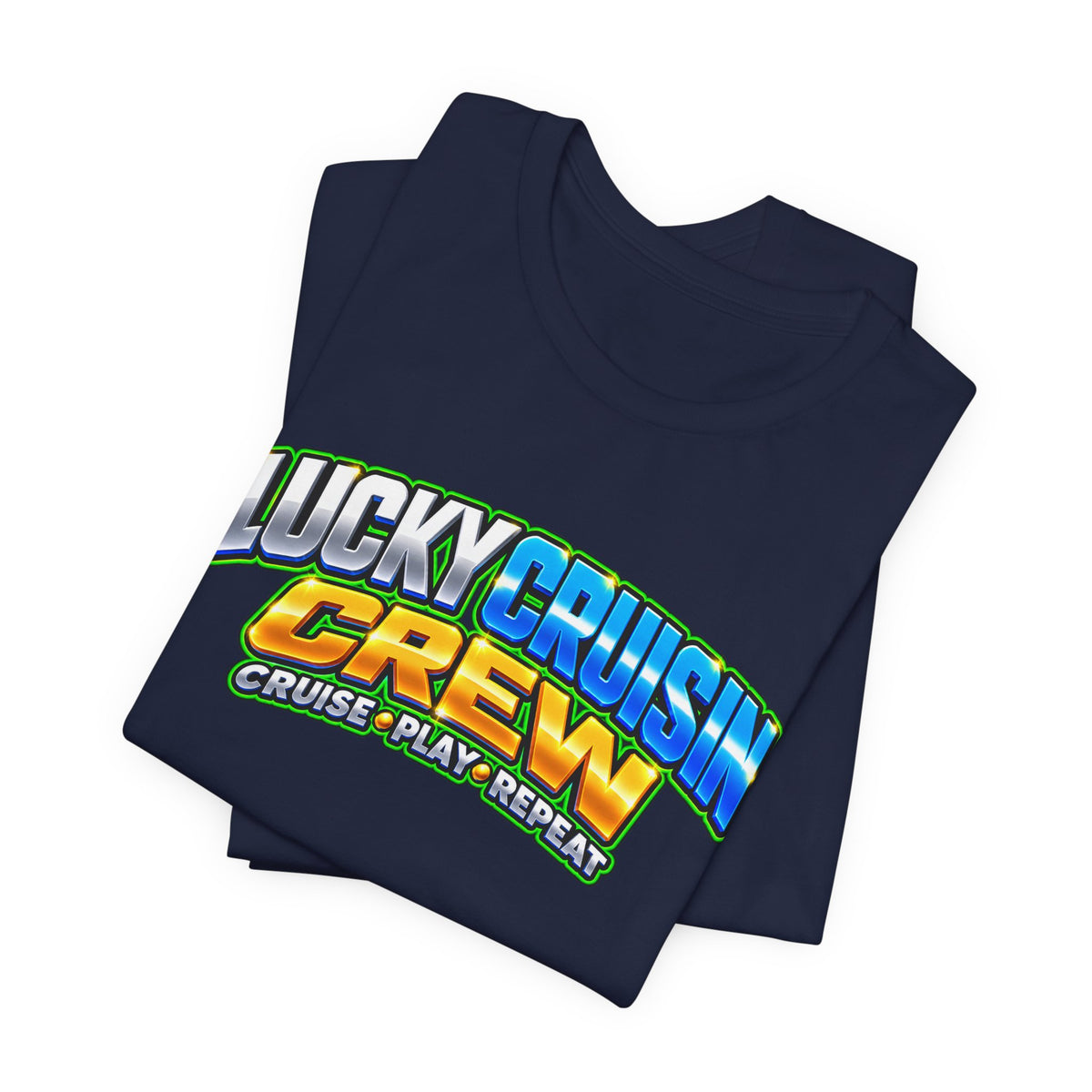 Lucky Cruisin' Crew T-Shirt – Cruise, Play, Repeat Graphic Tee