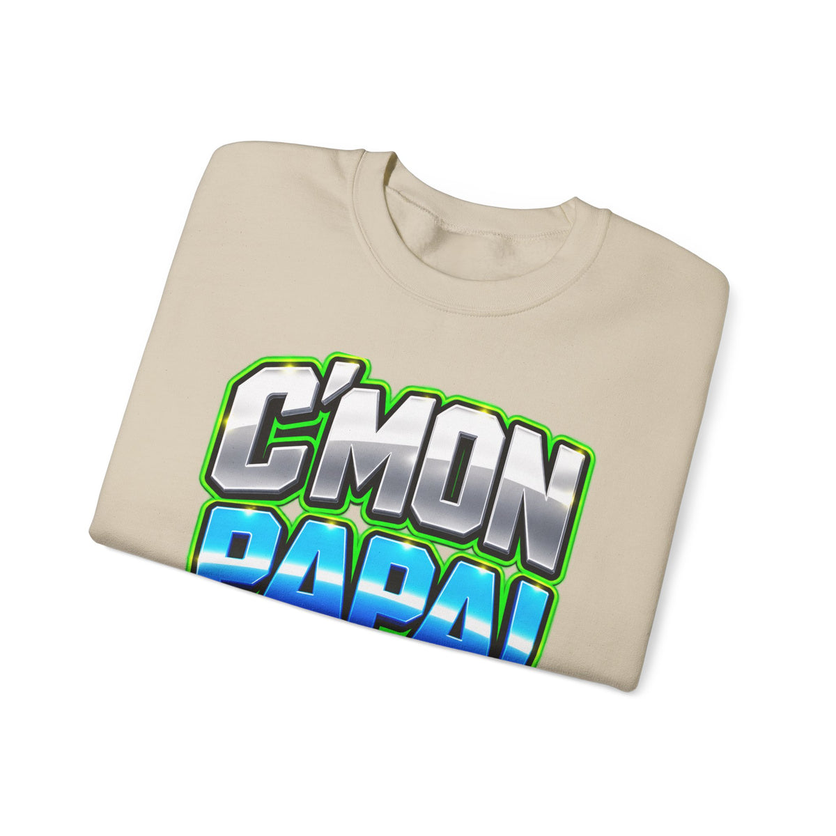 C'Mon Papa! Crewneck Sweatshirt — Bold Retro Graphic Dad Pullover