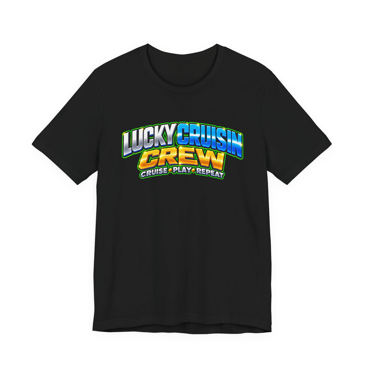Lucky Cruisin' Crew T-Shirt – Cruise, Play, Repeat Graphic Tee