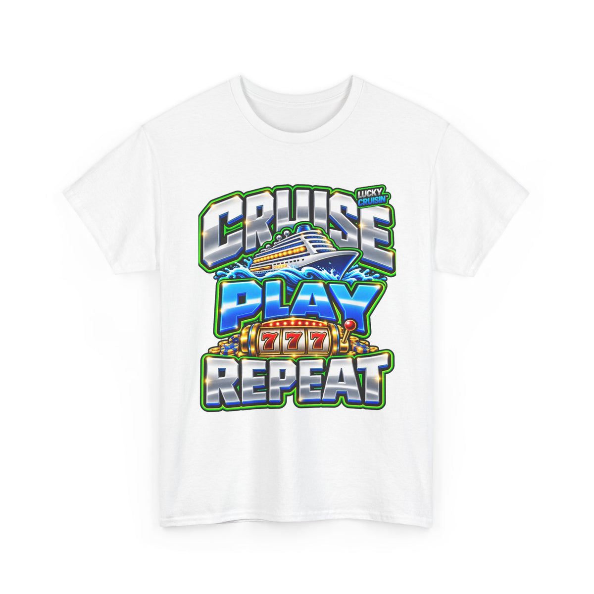 Cruise Play Repeat T-Shirt — Casino Cruise Vacation Tee