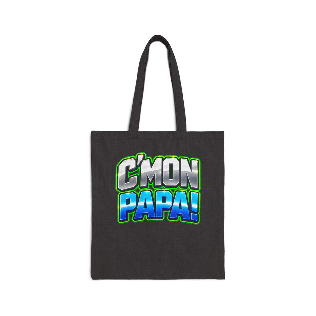 C'mon Papa! Canvas Tote Bag — Funny Father’s Day Gift