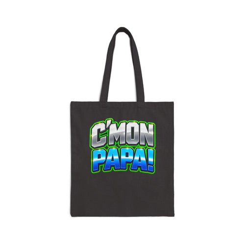 C'mon Papa! Canvas Tote Bag — Funny Father’s Day Gift