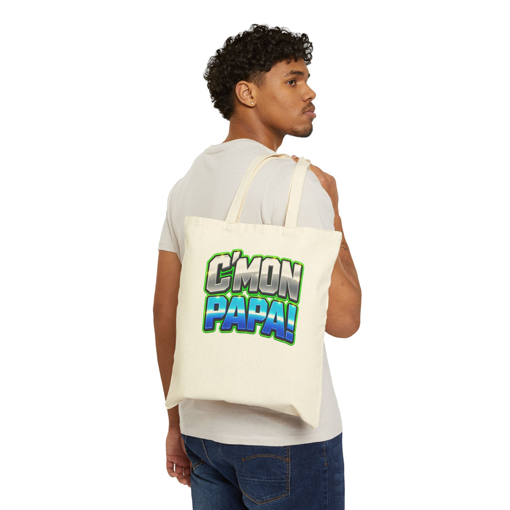 C'mon Papa! Canvas Tote Bag — Funny Father’s Day Gift