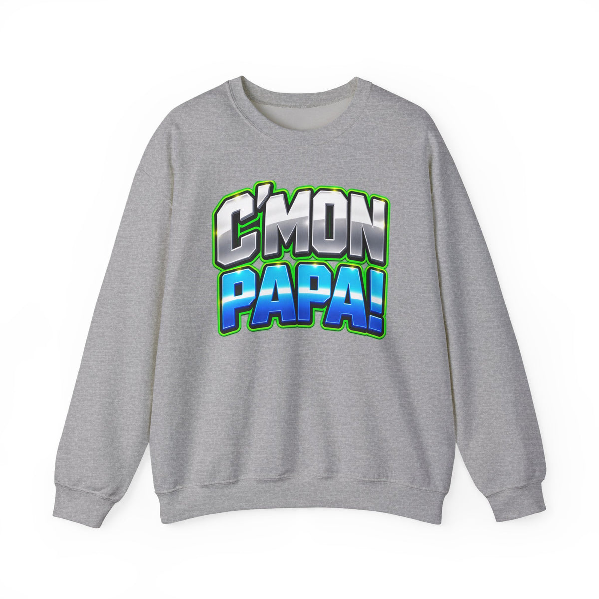 C'Mon Papa! Crewneck Sweatshirt — Bold Retro Graphic Dad Pullover