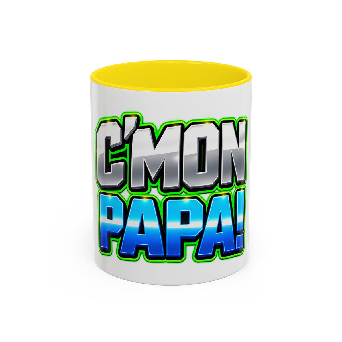 C'mon Papa Coffee Mug