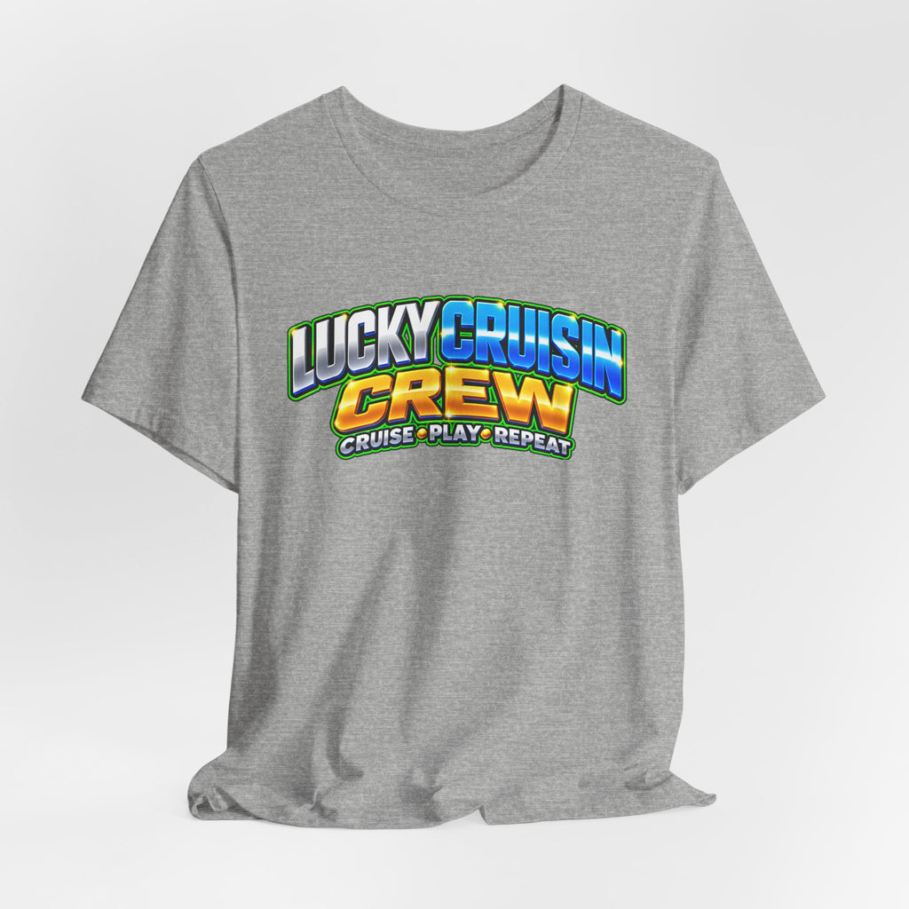 Lucky Cruisin' Crew T-Shirt – Cruise, Play, Repeat Graphic Tee