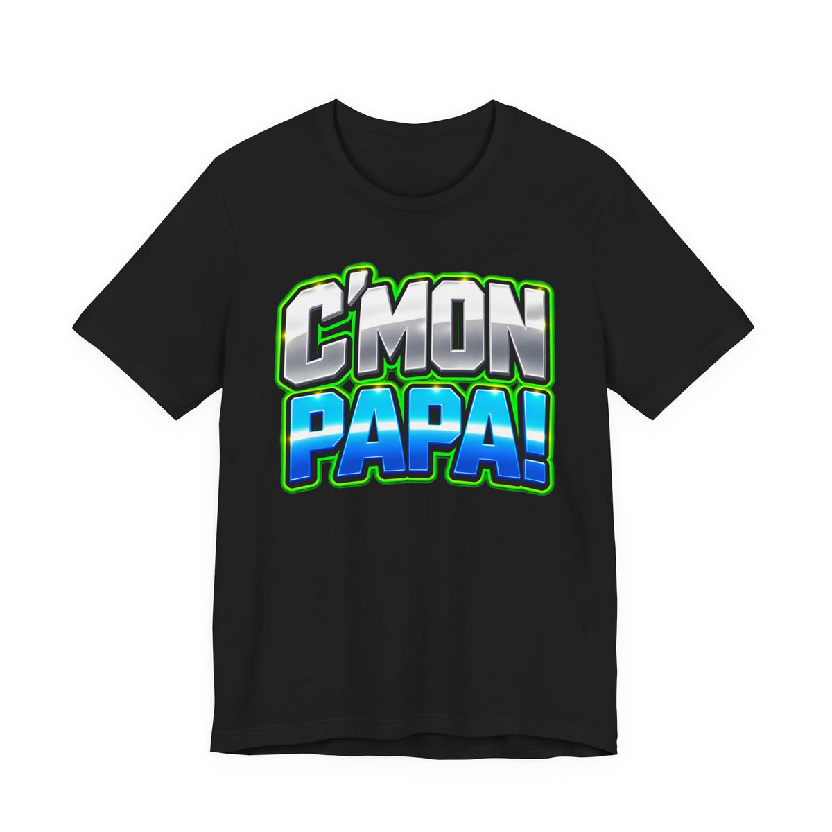 C’mon Papa! Graphic T-Shirt – Fun Father’s Day Gift